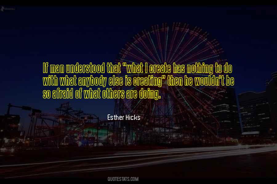 What Is Creativity Quotes #290364