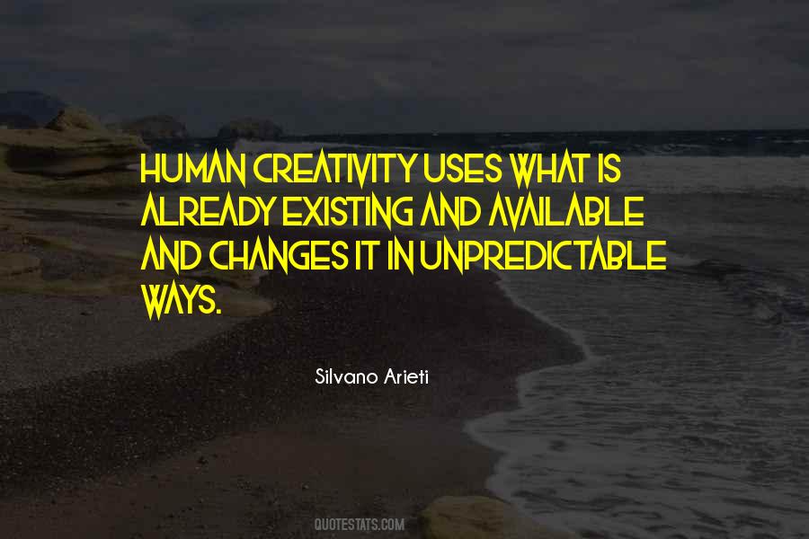 What Is Creativity Quotes #432594