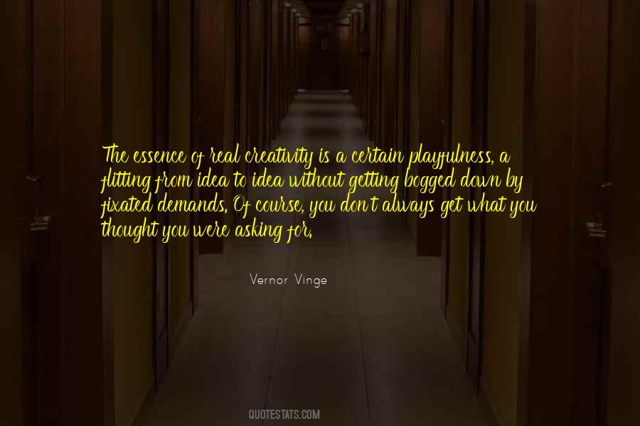 What Is Creativity Quotes #559824