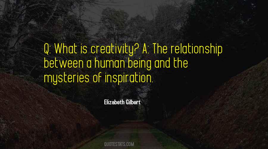 What Is Creativity Quotes #909954