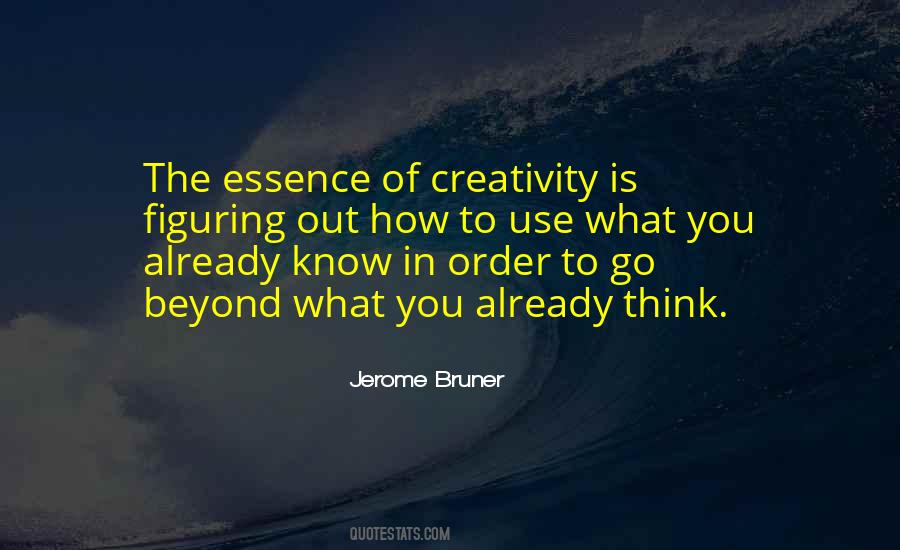 What Is Creativity Quotes #941276