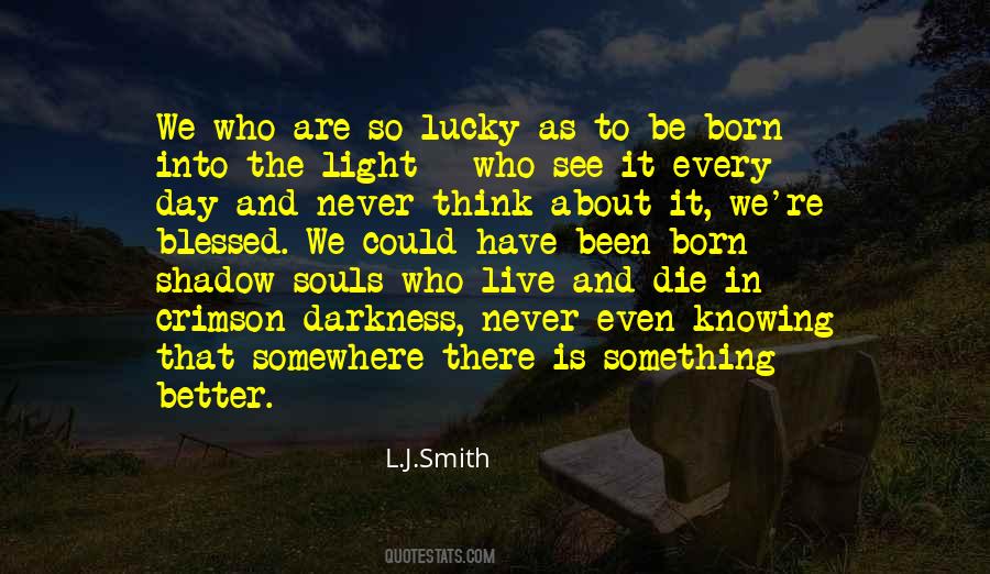 What A Blessed Day Quotes #147539