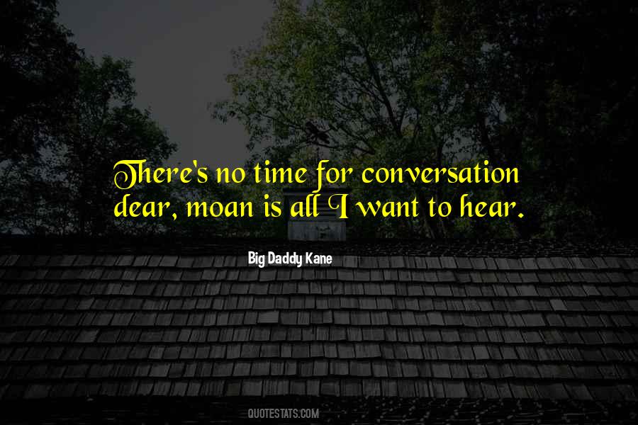 No Conversation Quotes #1267686