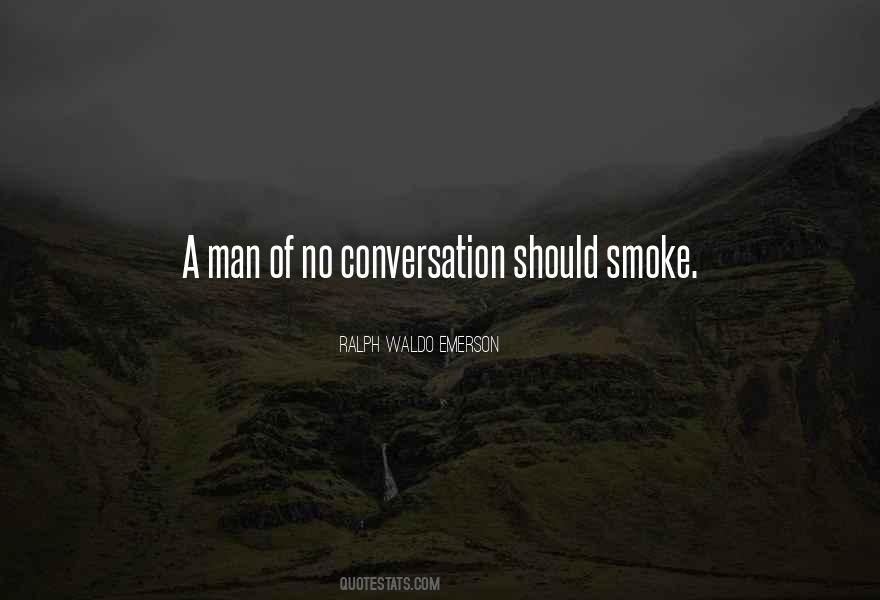 No Conversation Quotes #1459919