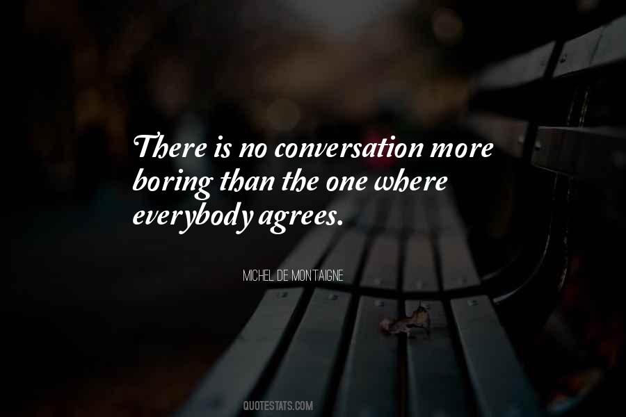 No Conversation Quotes #703575