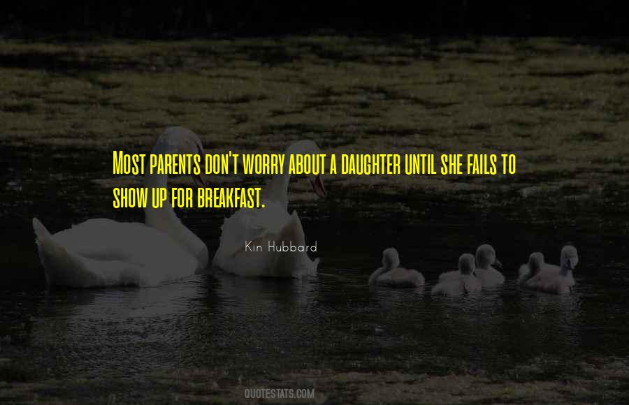 Parents Daughter Quotes #1463265