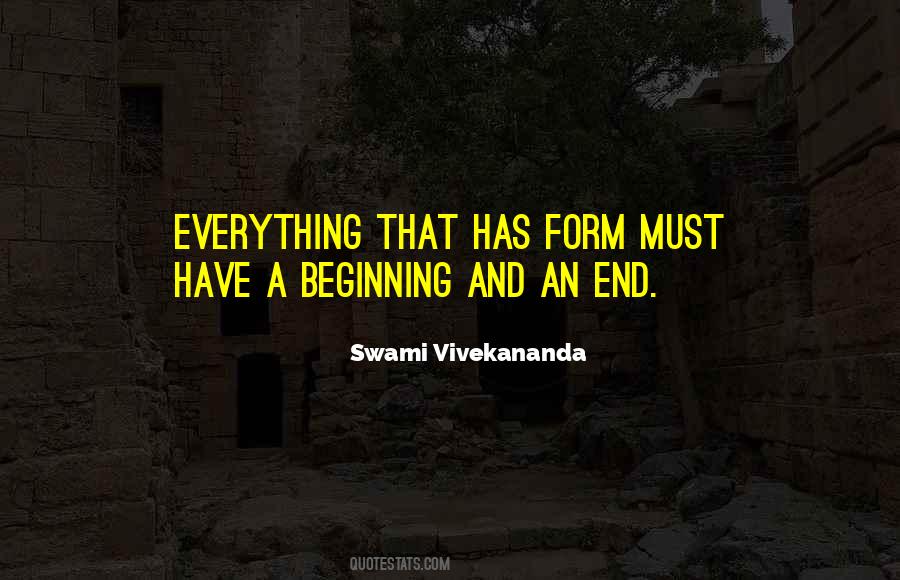 Everything Has A Beginning Quotes #143008