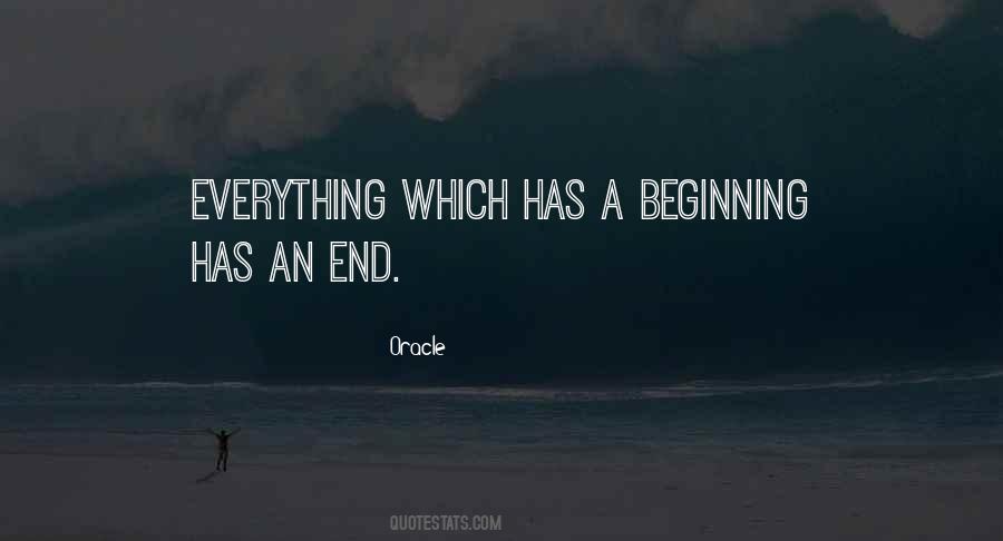 Everything Has A Beginning Quotes #1830727