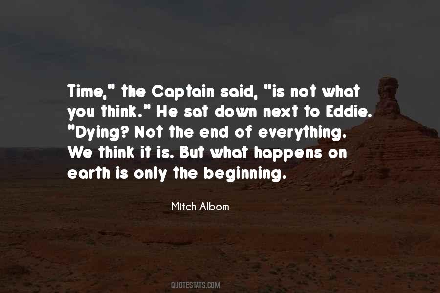 Everything Has A Beginning Quotes #327403