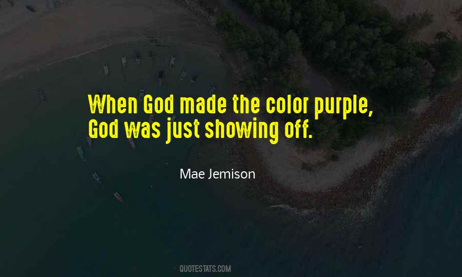 God Showing Off Quotes #147101