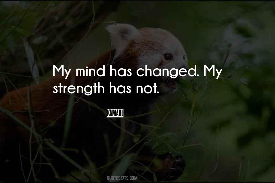 Strength Mind Quotes #1318874