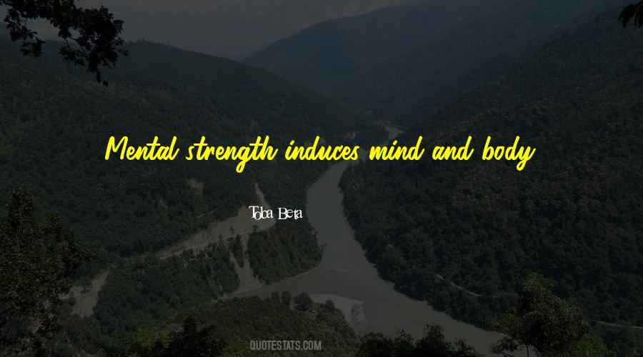 Strength Mind Quotes #1367599