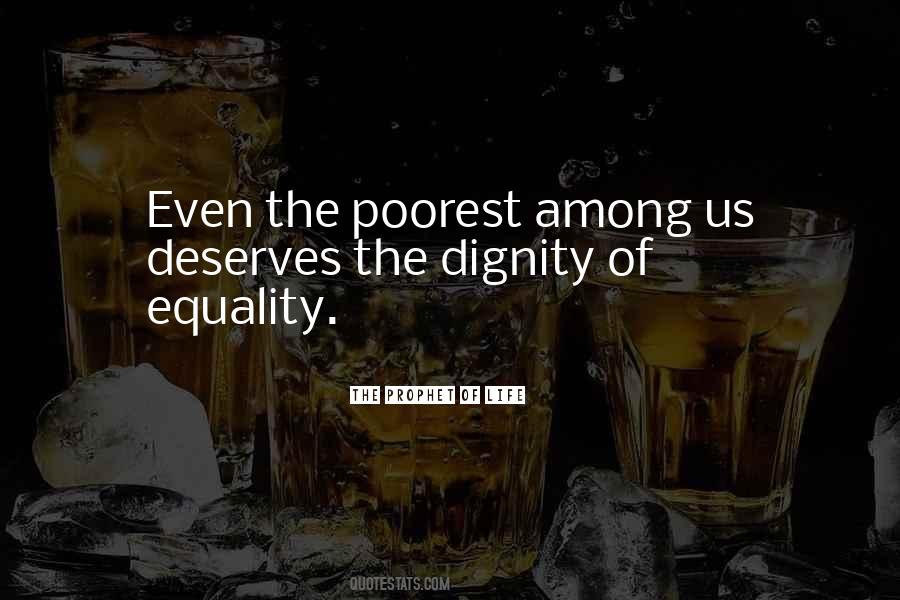 Life Equality Quotes #554735