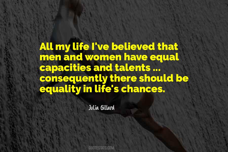 Life Equality Quotes #592410