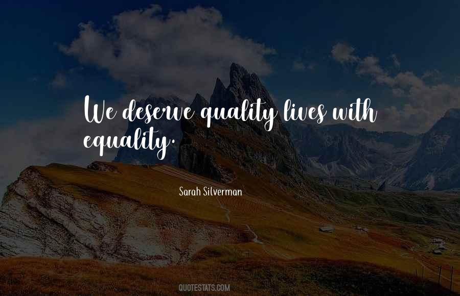 Life Equality Quotes #757463