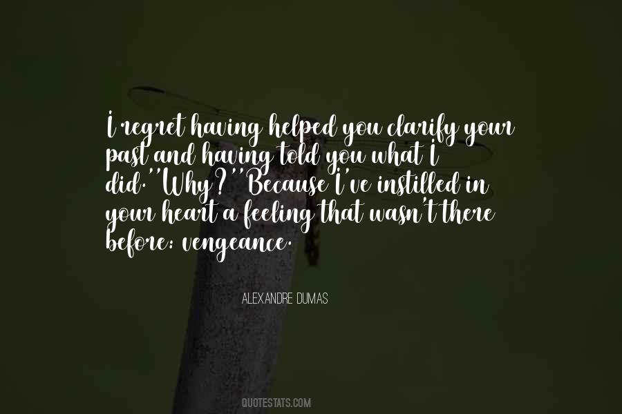 Regret What I Did Quotes #1399211