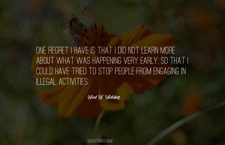 Regret What I Did Quotes #1532239