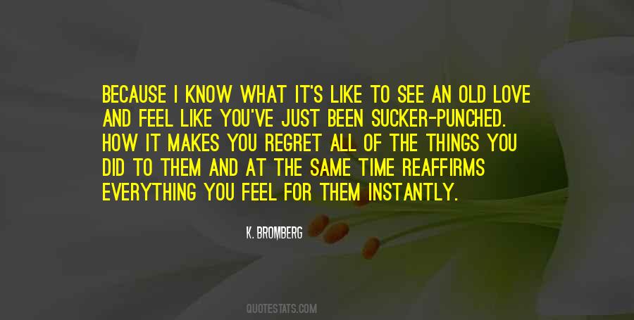 Regret What I Did Quotes #1750766