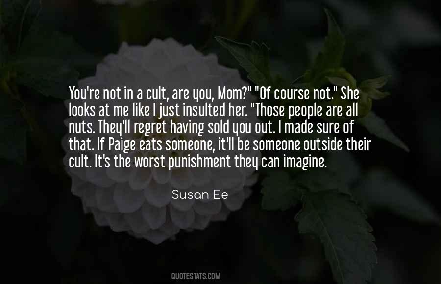 Regret What I Did Quotes #68429