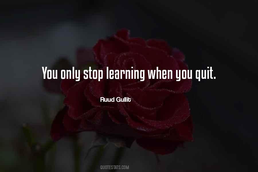 Quotes About You Quit #575497