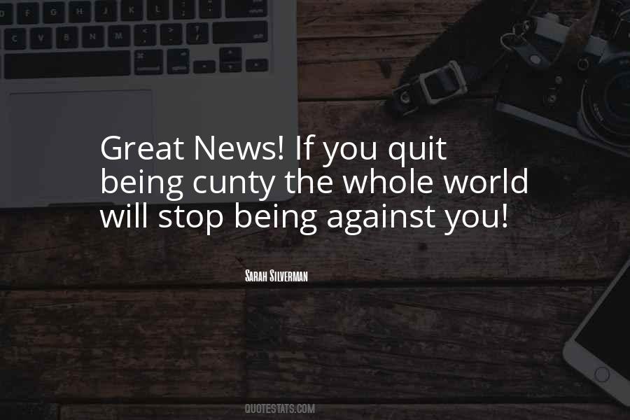 Quotes About You Quit #841813