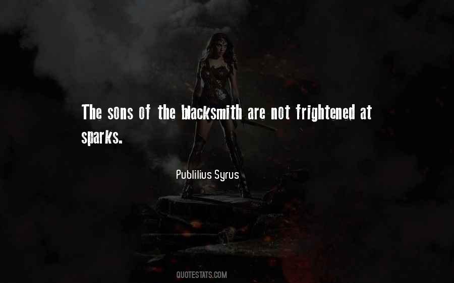 Quotes About The Blacksmith #1298222