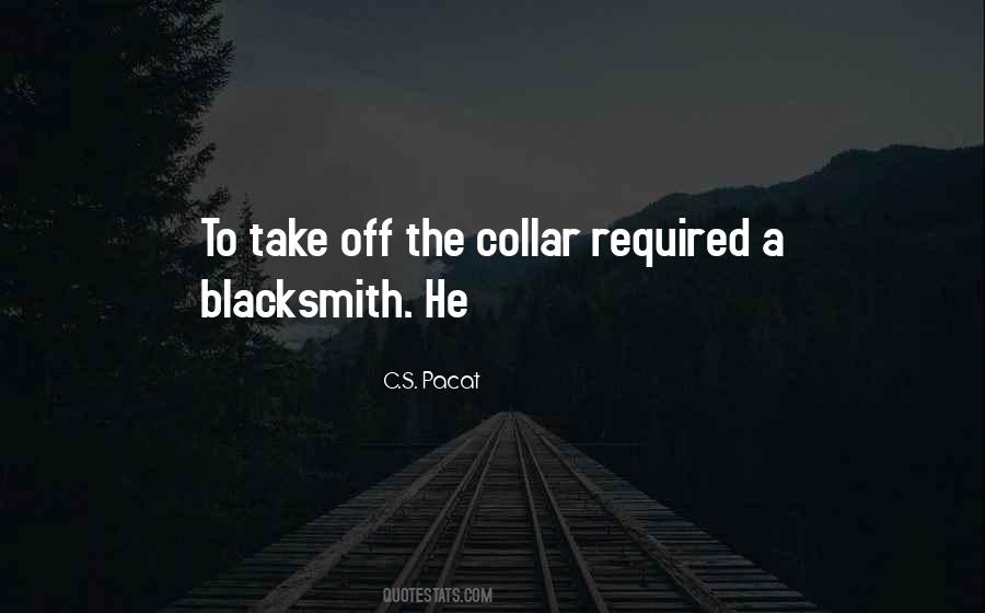 Quotes About The Blacksmith #1346452