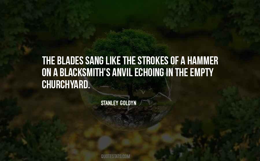 Quotes About The Blacksmith #582820