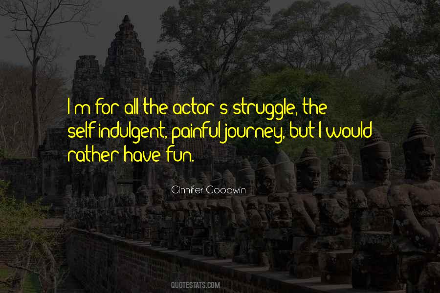 Painful Struggle Quotes #1167754