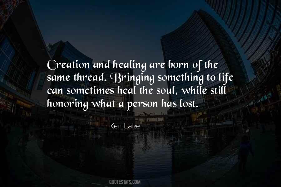 Life Healing Quotes #1150242