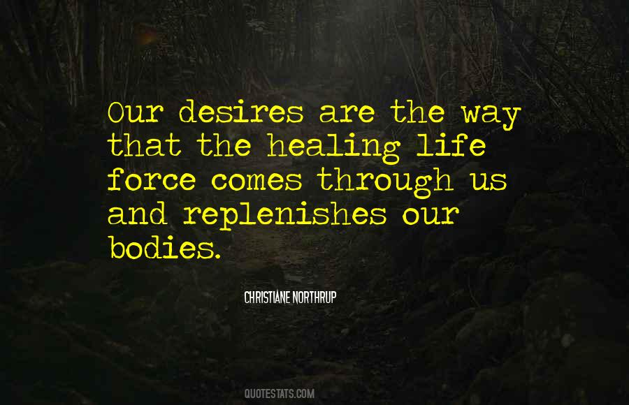 Life Healing Quotes #1629317