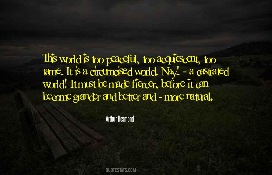 Natural Is Better Quotes #1704493