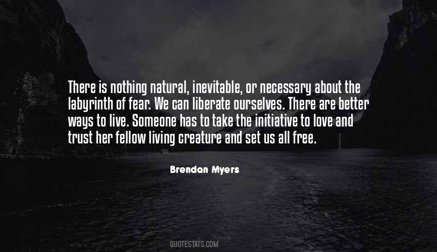 Natural Is Better Quotes #1709180