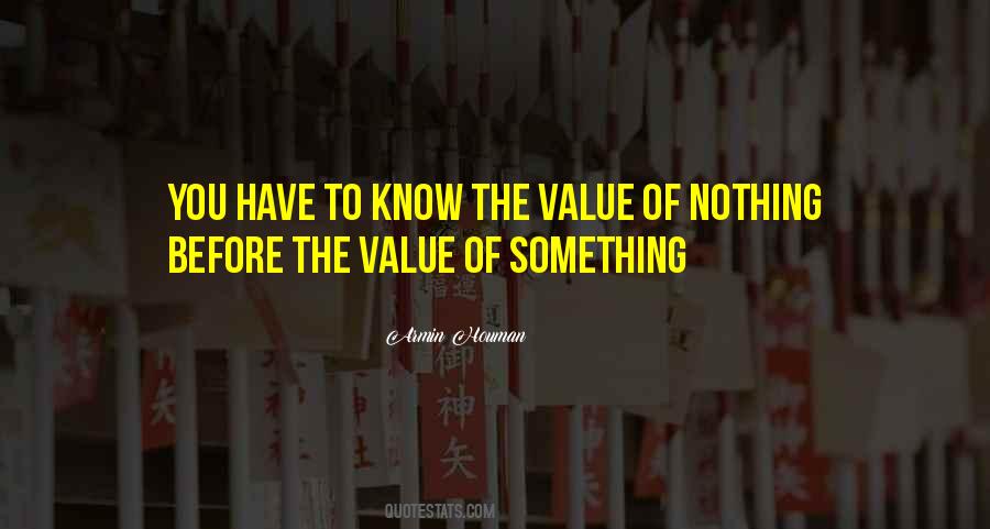 Value Of Nothing Quotes #1809257