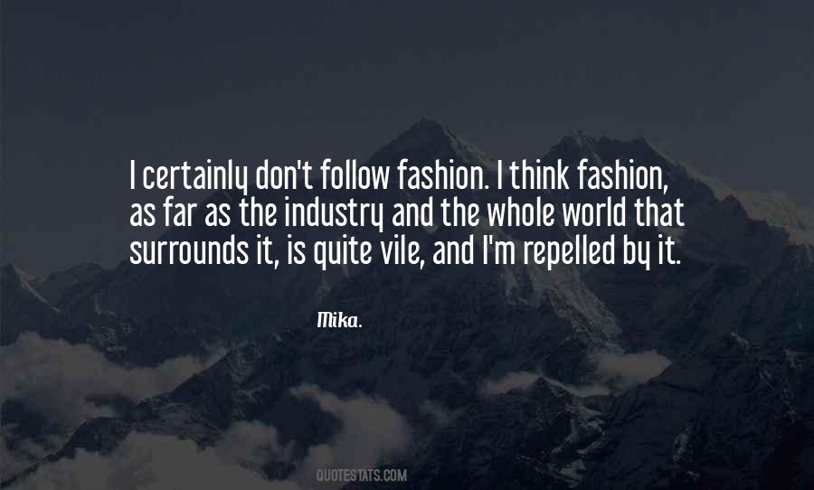 Quotes About The Fashion Industry #106098