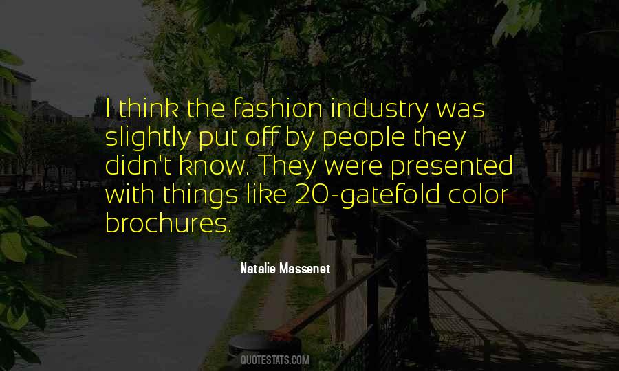 Quotes About The Fashion Industry #1458537