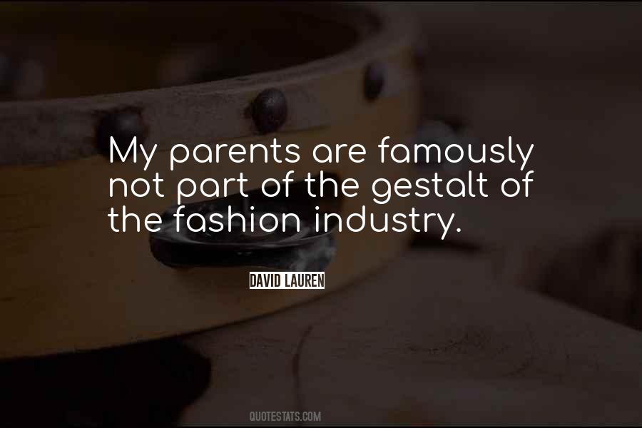 Quotes About The Fashion Industry #1501960