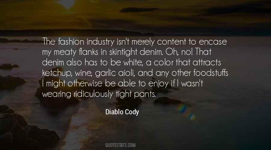 Quotes About The Fashion Industry #15370