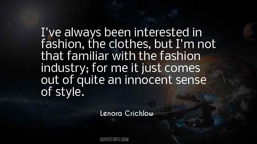 Quotes About The Fashion Industry #432378