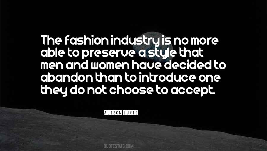 Quotes About The Fashion Industry #814630