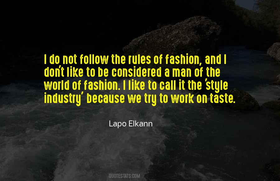 Quotes About The Fashion Industry #931861