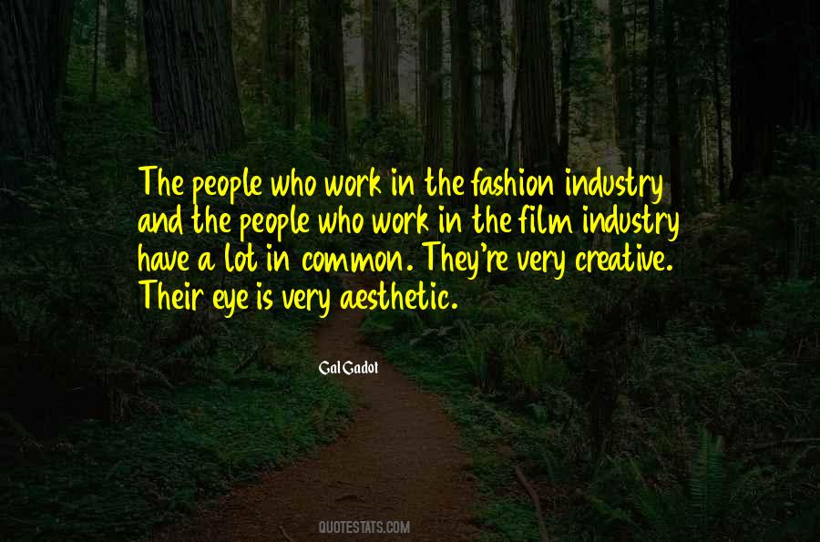 Quotes About The Fashion Industry #989751