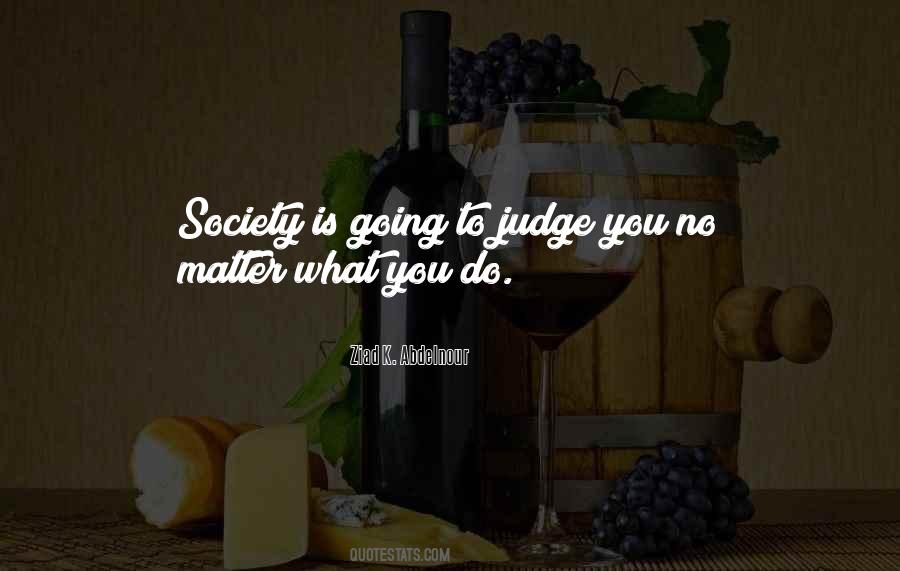 Society Judge Quotes #1871484