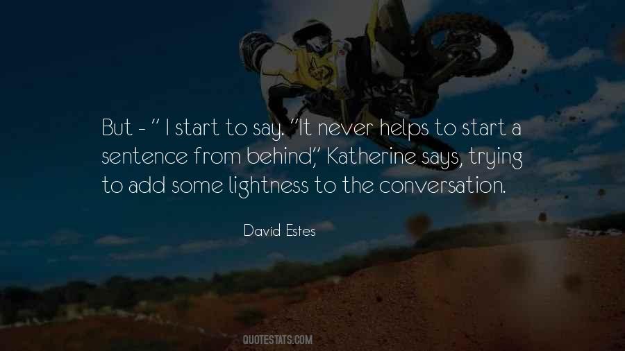 Start The Conversation Quotes #222362