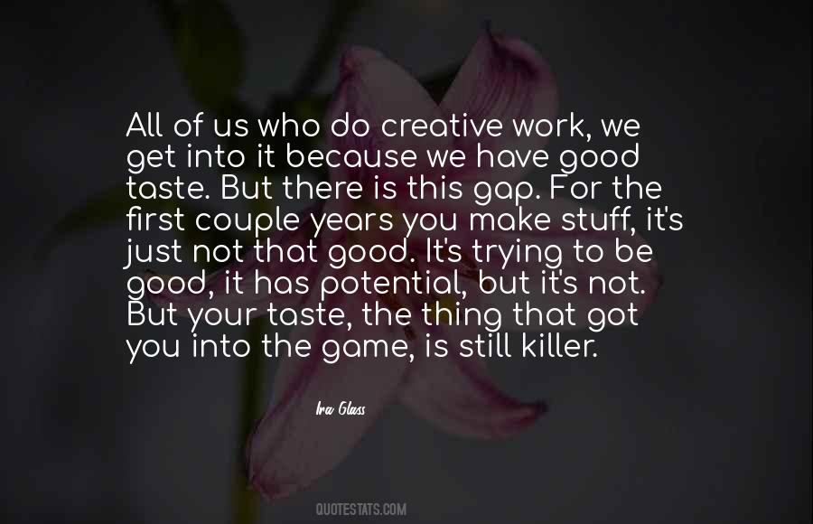 Trying To Do It All Quotes #1133861