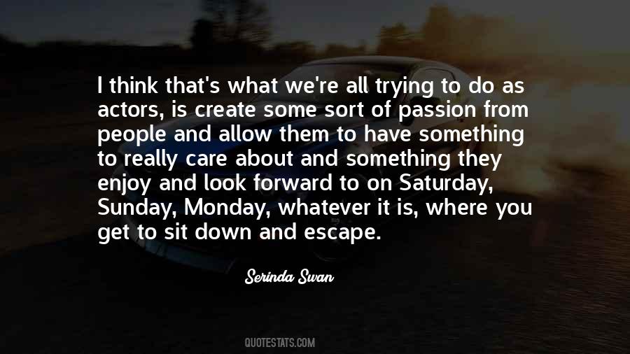 Trying To Do It All Quotes #1782083