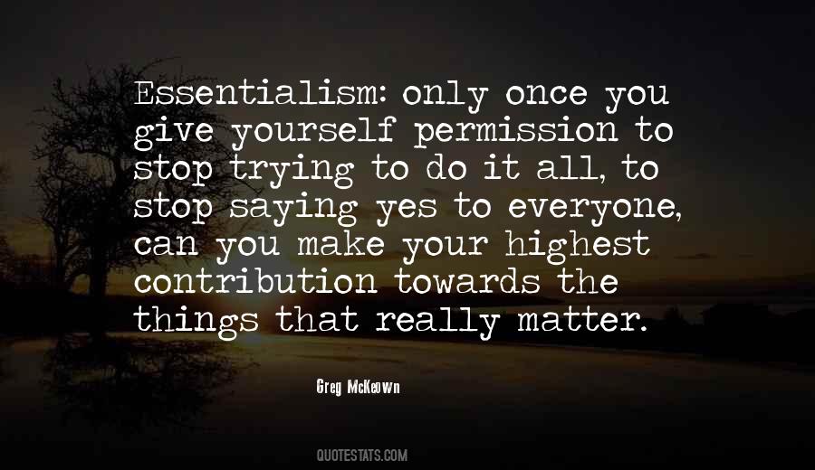 Trying To Do It All Quotes #1865449