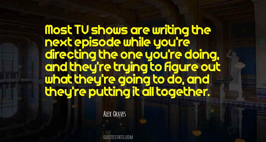 Trying To Do It All Quotes #925410