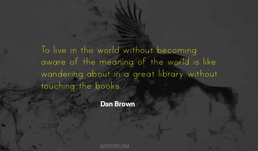 Wandering The World Quotes #145274