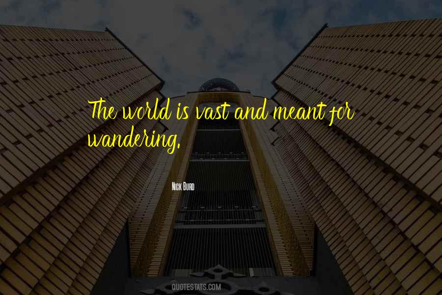 Wandering The World Quotes #1822764